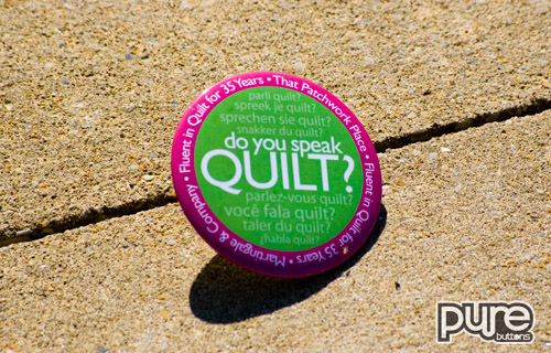 Do You Speak Quilt? Custom Buttons