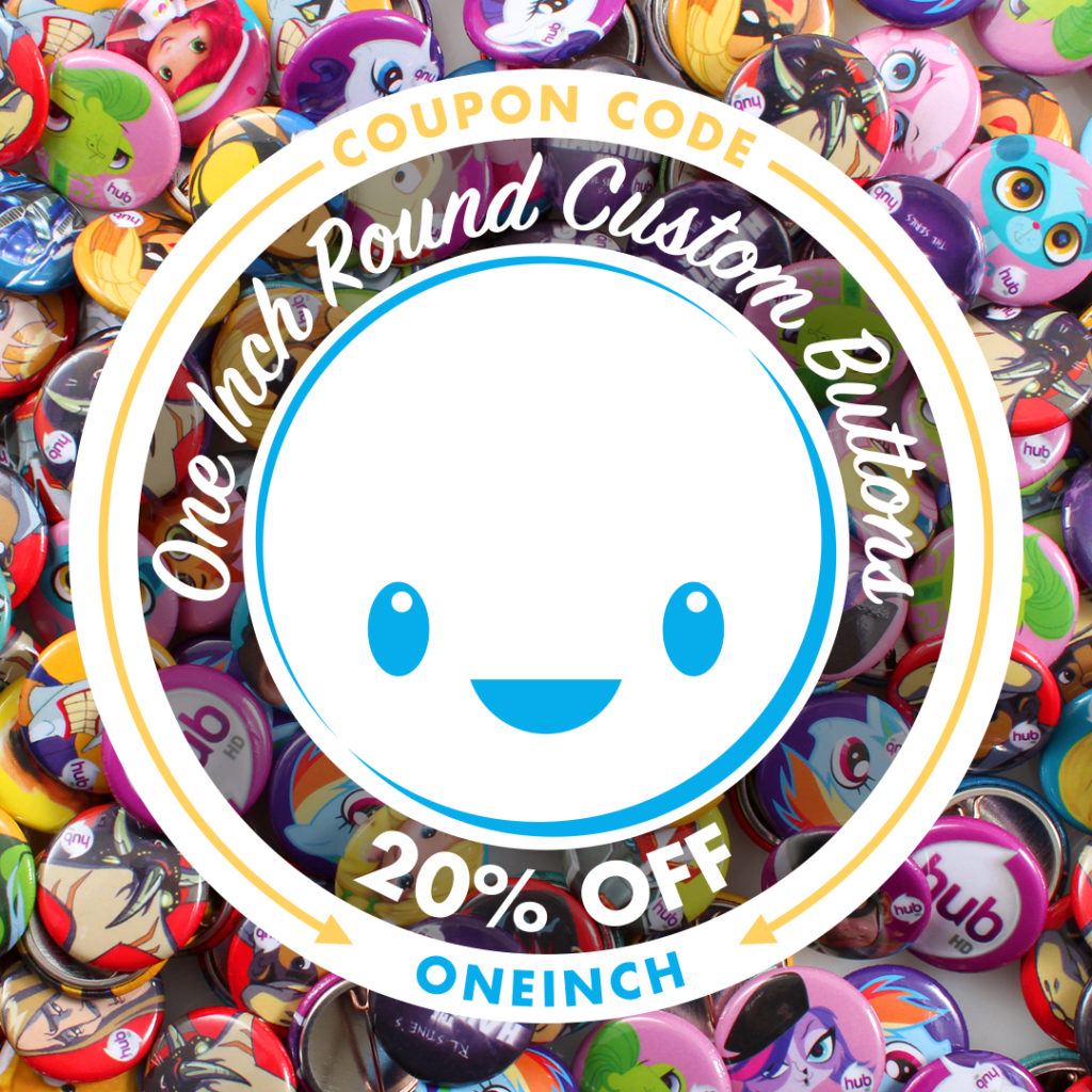 20% OFF One Inch Round Custom Buttons