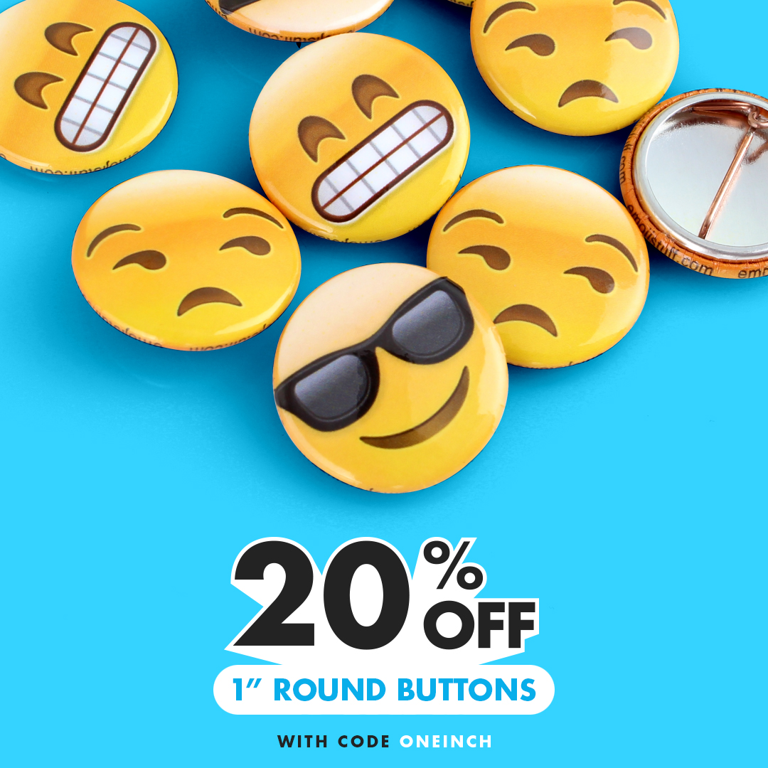 20% Off 1" Round Custom Buttons