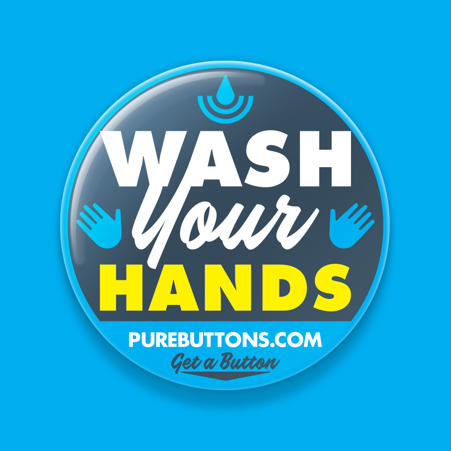 Wash Your Hands  Coronavirus Awareness Button