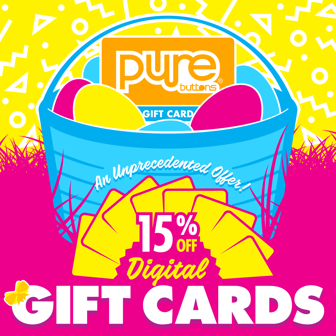 15% OFF Pure Buttons Gift Cards with code SPRING