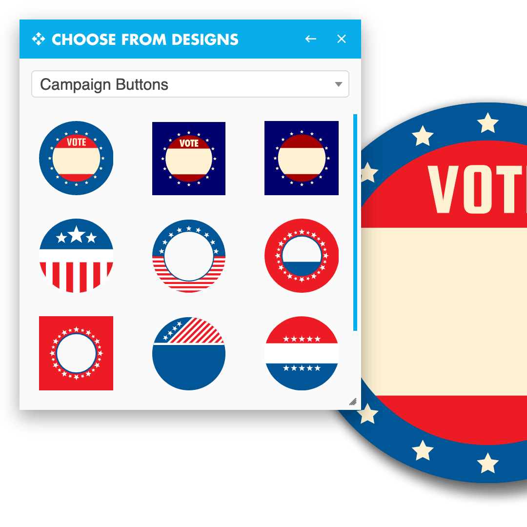 Campaign Button Designs now found in our free online customizer tool!