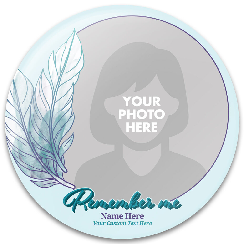 Remember Me Memorial Buttons Template