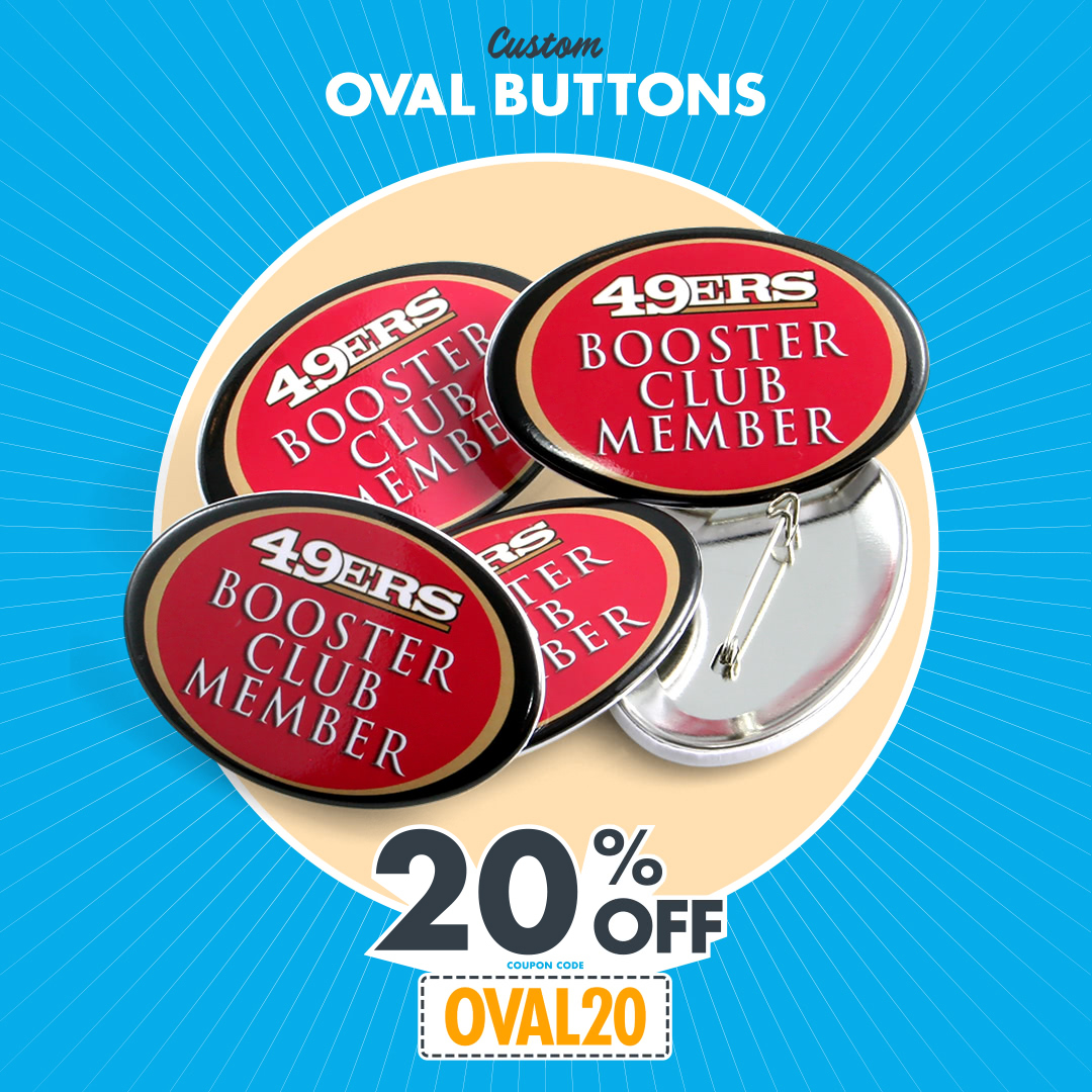 Custom Oval Buttons 20% off with code OVAL20