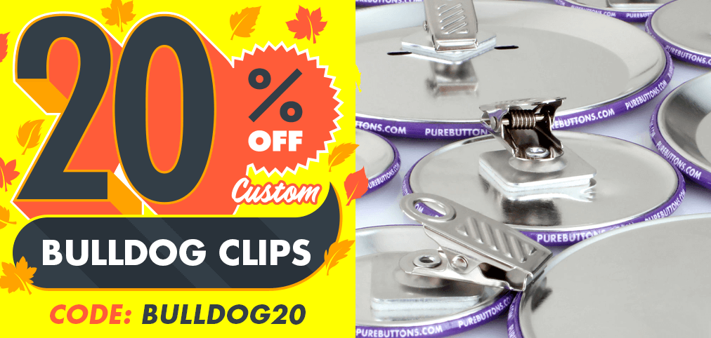 Bulldog Clip Buttons 20% OFF with coupon code BULLDOG20